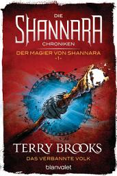 Icon image Die Shannara-Chroniken: Der Magier von Shannara 1 - Das verbannte Volk: Roman