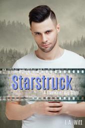 Icon image Starstruck: M/M Contemporary Romance