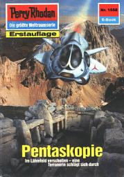 Icon image Perry Rhodan 1558: Pentaskopie: Perry Rhodan-Zyklus "Die Linguiden"