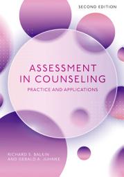 Icon image Assessment in Counseling: Practice and Applications, Edition 2