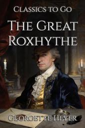 Icon image The Great Roxhythe: Restored Classics to Go Edition