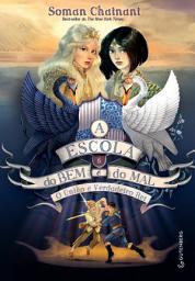 Icon image A Escola do bem e do mal - Vol. 6: O Único e Verdadeiro Rei