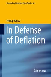 Icon image In Defense of Deflation