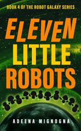 Icon image Eleven Little Robots