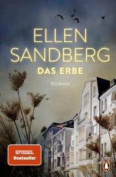 Icon image Das Erbe: Roman. Der große SPIEGEL-Bestseller über Familie, Schuld und Verbrechen, die uns alle angehen