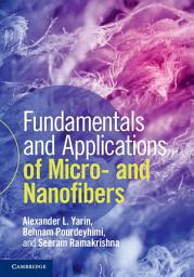 Icon image Fundamentals and Applications of Micro- and Nanofibers