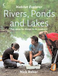 Icon image Rivers, Ponds and Lakes (Habitat Explorer)