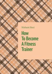 Icon image How To Become A Fitness Trainer