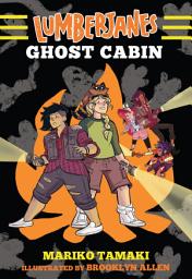 Icon image Lumberjanes: Ghost Cabin (Lumberjanes #4)