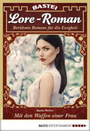 Icon image Lore-Roman 24: Mit den Waffen einer Frau