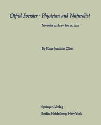 Icon image Otfrid Foerster · Physician and Naturalist: November 9, 1873 – June 15, 1941