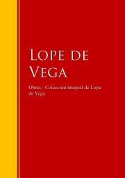 Icon image Obras - Colección de Lope de Vega: Biblioteca de Grandes Escritores
