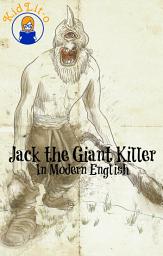 Icon image Jack the Giant Killer In Modern English (Translated)