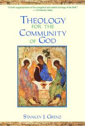 Icon image Theology for the Community of God