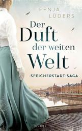 Icon image Der Duft der weiten Welt: Speicherstadt-Saga