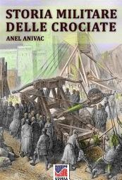 Icon image Storia militare delle Crociate