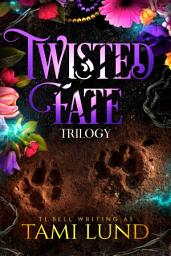 Icon image Twisted Fate Trilogy: Complete Paranormal Shifter Romance Series