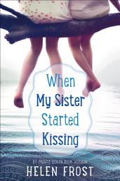 Icon image When My Sister Started Kissing