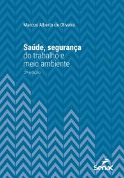 Icon image Saúde, segurança do trabalho e meio ambiente: Edição 2