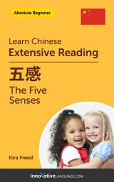 Icon image Chinese Extensive Reading: THE FIVE SENSES: Level 2