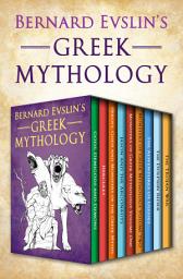 Icon image Bernard Evslin's Greek Mythology