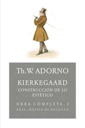 Icon image Kierkegaard. Construcción de lo estético