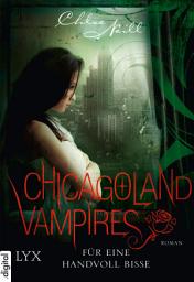 Icon image Chicagoland Vampires - Für eine Handvoll Bisse