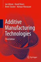 Icon image Additive Manufacturing Technologies: Edition 3