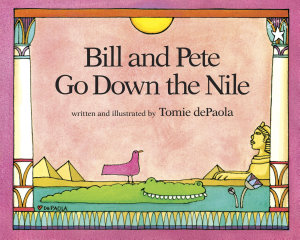 Icon image Bill and Pete Go Down the Nile