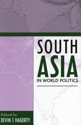 Icon image South Asia in World Politics