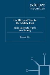 Icon image Conflict and War in the Middle East: From Interstate War to New Security, Edition 2