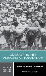 Icon image An Essay on the Principle of Population (Norton Critical Editions)