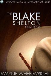 Icon image The Blake Shelton Quiz Book