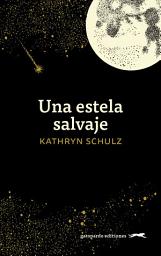 Icon image Una estela salvaje
