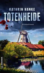 Icon image Totenheide: Der 9. Fall für Katharina von Hagemann