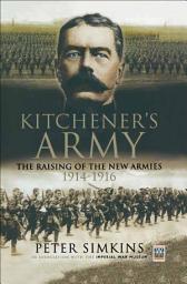 Icon image Kitchener's Army: The Raising of the New Armies, 1914–1916