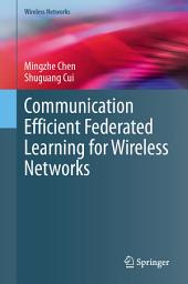 Icon image Communication Efficient Federated Learning for Wireless Networks