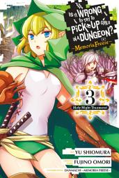 Icon image Is It Wrong to Try to Pick Up Girls in a Dungeon? Memoria Freese