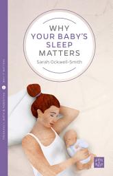 Icon image Why Your Baby's Sleep Matters