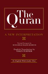 Icon image The Quran: A New Interpretation: In English with Arabic Text
