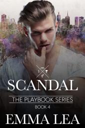 Icon image Scandal: The Playbook Series Book 4