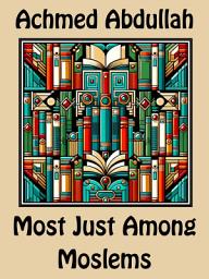 Icon image Most Just Among Moslems