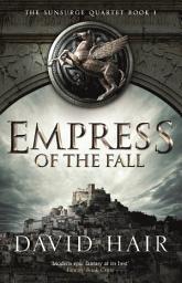 Icon image Empress of the Fall: The Sunsurge Quartet Book 1