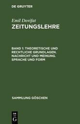 Icon image Theoretische und rechtliche Grundlagen. Nachricht und Meinung. Sprache und Form: Ausgabe 6
