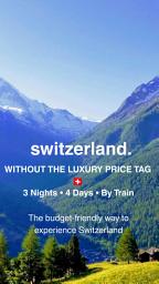 Icon image Switzerland Without the Luxury Price Tag ( 4-day Travel guide)