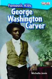 Icon image Fantastic Kids: George Washington Carver