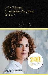 Icon image Le parfum des fleurs la nuit