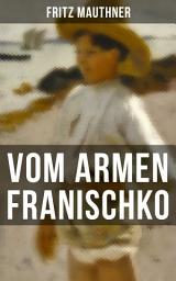 Icon image Vom armen Franischko: Kleine Abenteuer eines Kesselflickers