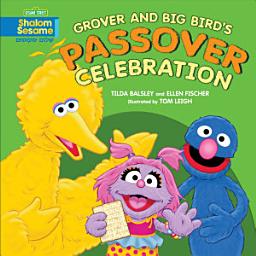 Icon image Grover and Big Bird's Passover Celebration