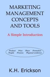 Icon image Marketing Management Concepts and Tools: A Simple Introduction